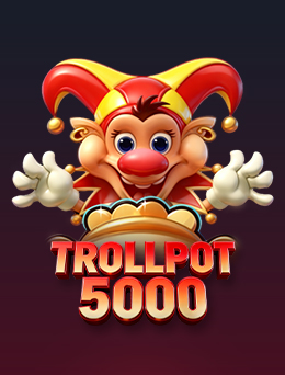 Trollpot 5000