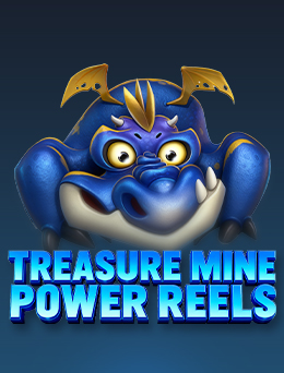 Treasure Mine Power Reels