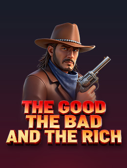 The Good the Bad and the Rich
