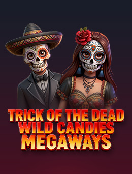 Trick of the Dead Wild Candies Megaways
