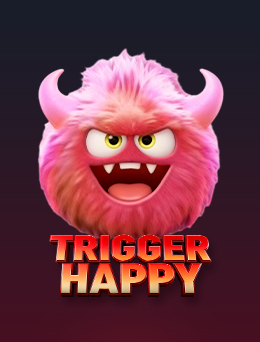 Trigger Happy