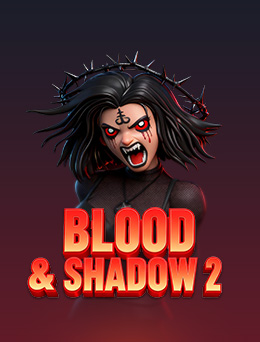 Blood & Shadow 2
