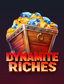 Dynamite Riches