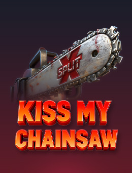 Kiss My Chainsaw