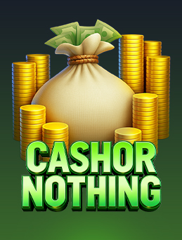 Cash or Nothing