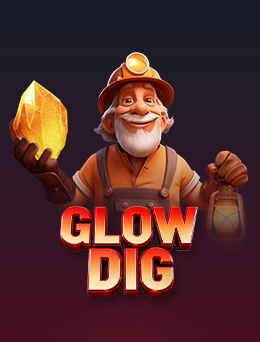 Glow Dig