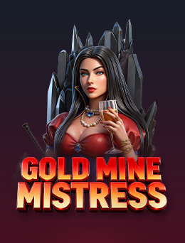 Gold Mine Mistress